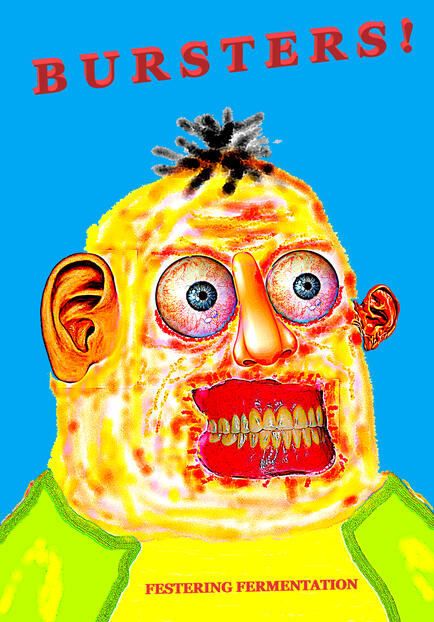BURSTERS-FesteringFermentation